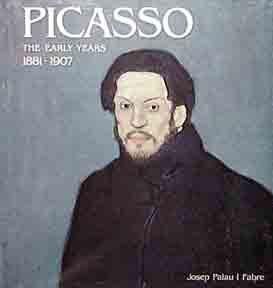 9781556601668: Picasso: Early Years, 1881-1907, (Artist Monograph)