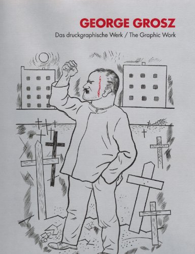 9781556602139: George Grosz Das Druckgraphische Werk: The Graphic Work