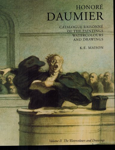 9781556602511: Honore Daumier Catalogue Raisonne of the Paintings, Watercolours and Drawings