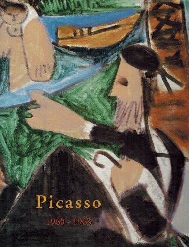 9781556603037: Picasso's Paintings, Watercolors, Drawings and Sculpture: The Sixties I : 1960-1963 (Picasso's Paintings, Watercolors, Drawings & Sculpture Series)