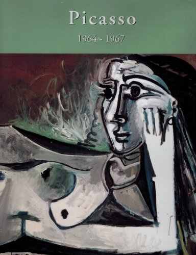 Beispielbild fr Picasso's Paintings, Watercolors, Drawings Sculpture: The Sixties, Part II, 1964-1967 (Picasso's Paintings, Watercolors, Drawings Sculpture Series . Illustrated Catalogue, 1885 - 1973) zum Verkauf von GoldenWavesOfBooks