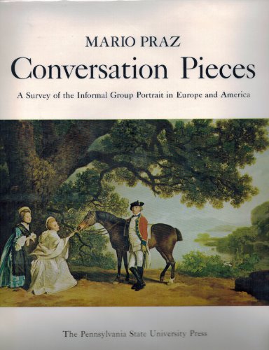 9781556603433: Conversation Pieces. A Survey of the Informal Group Portrait in Europe and America.