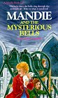 Mandie and the Mysterious Bells (A Mandie Book #10)