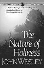 The Nature of Holiness (Wesley Library for Today's Reader) (9781556610134) by Wesley, John; Weakley, Clare G.