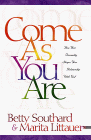 Beispielbild fr Come As You Are: How Your Personality Shapes Your Relationship With God zum Verkauf von BooksRun