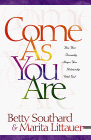 Stock image for Come As You Are: How Your Personality Shapes Your Relationship With God for sale by BooksRun