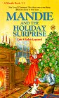 Beispielbild fr Mandie and the Holiday Surprise (Mandie, Book 11) zum Verkauf von SecondSale