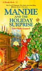 Imagen de archivo de Mandie and the Holiday Surprise (Mandie, Book 11) a la venta por SecondSale