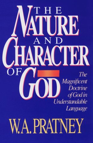 Imagen de archivo de The Nature and Character of God a la venta por Ergodebooks