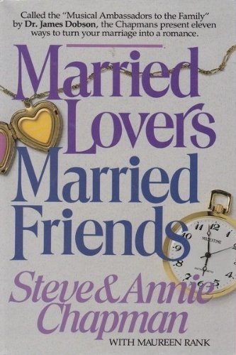Beispielbild fr Married Lovers, Married Friends zum Verkauf von Better World Books
