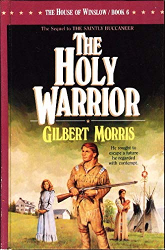 9781556610547: Holy Warrior: 6 (House of Winslow S.)