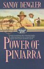 Beispielbild fr The Power of Pinjarra (Australian Destiny/Sandy Dengler, 2) zum Verkauf von SecondSale