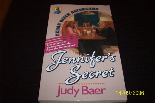 9781556610585: Jennifer's Secret (Cedar River Daydreams #3)