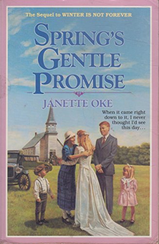 Beispielbild fr Spring's Gentle Promise (Seasons of the Heart #4) zum Verkauf von Wonder Book