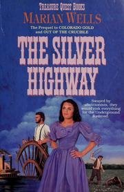 Beispielbild fr The Silver Highway (Treasure Quest Series #3) zum Verkauf von SecondSale