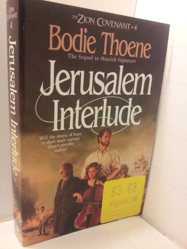 Beispielbild fr Jerusalem Interlude (Zion Covenant, Book 4) zum Verkauf von Wonder Book