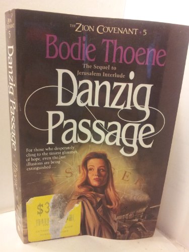 Beispielbild fr Danzig Passage (The Zion Covenant #5) zum Verkauf von Wonder Book