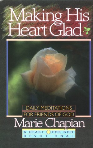 Beispielbild fr Making His Heart Glad (Heart For God Series) zum Verkauf von Wonder Book
