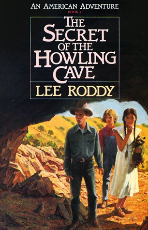 Stock image for Secret of the Howling Cave (An American Adventure, Book 4) for sale by SecondSale
