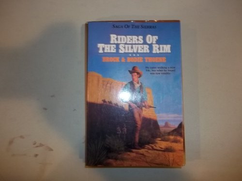 Stock image for Riders of the Silver Rim (Saga of the Sierras) for sale by SecondSale