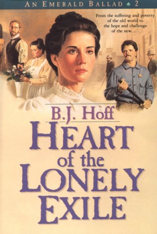 Beispielbild fr Heart of the Lonely Exile (An Emerald Ballad #2) zum Verkauf von Your Online Bookstore