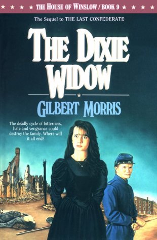 The Dixie Widow (The House of Winslow #9).