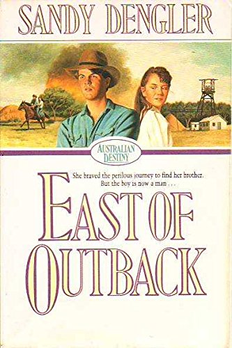 9781556611179: East of Outback (Australian Destiny Seies)