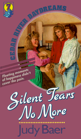 Stock image for Silent Tears No More (Cedar River Daydreams #7) for sale by SecondSale