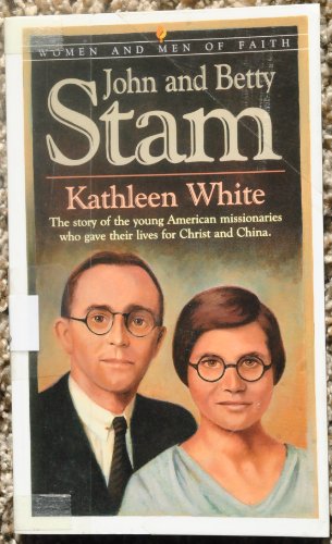 Stock image for John and Betty Stam (Women and Men of Faith Series) for sale by HPB-Movies