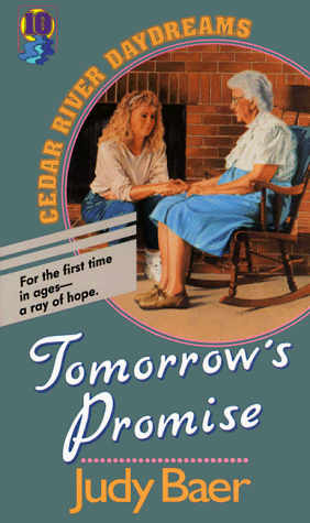 Imagen de archivo de Tomorrow's Promise (Cedar River Daydreams #10) a la venta por SecondSale