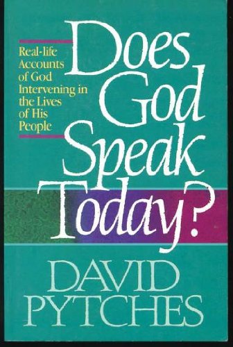Beispielbild fr Does God Speak Today? zum Verkauf von Blue Vase Books