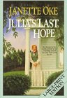 Beispielbild fr Julia's Last Hope (Women of the West #2) zum Verkauf von Wonder Book