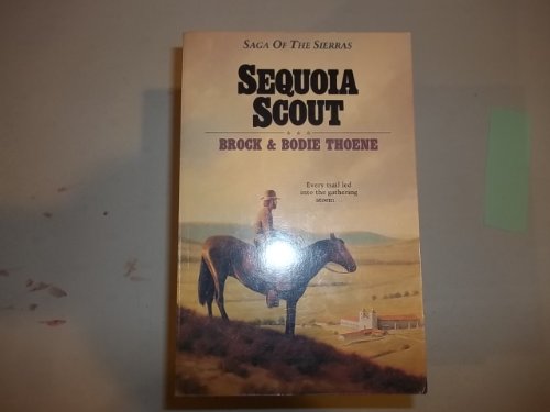 9781556611650: Sequoia Scout (Saga of the Sierras)