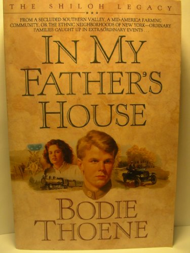 Beispielbild fr In My Father's House (Shiloh Legacy, Book 1) zum Verkauf von SecondSale