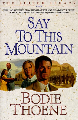 Beispielbild fr Say to This Mountain (Shiloh Legacy Series, Book 3) zum Verkauf von Wonder Book
