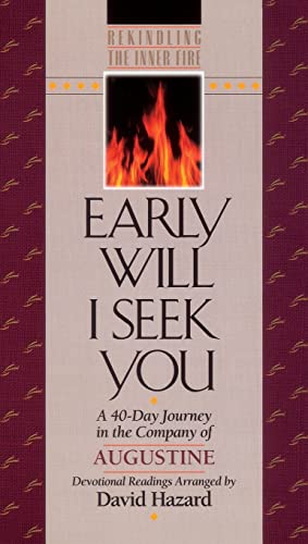 Stock image for Early Will I Seek You for sale by Better World Books: West