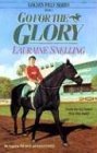 Stock image for Go for the Glory (Golden Filly Series, Book 3) for sale by SecondSale