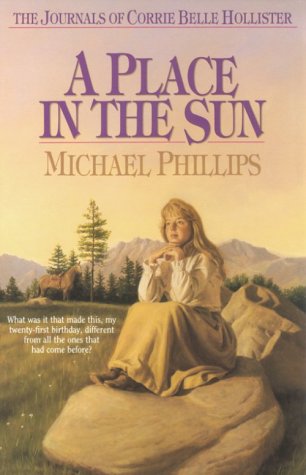 A Place in the Sun (The Journals of Corrie Belle Hollister, No 4).