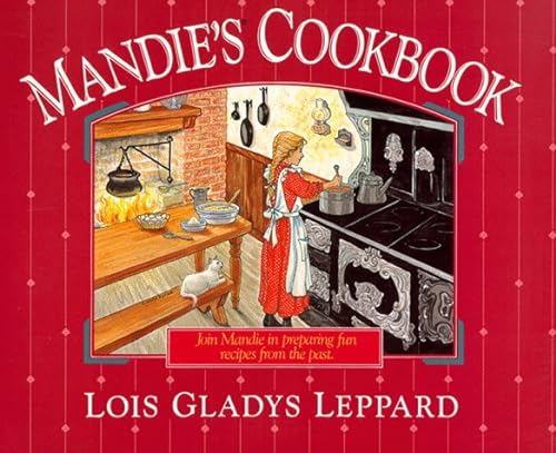 Imagen de archivo de Mandie's Cookbook (Mandie Books) a la venta por Idaho Youth Ranch Books