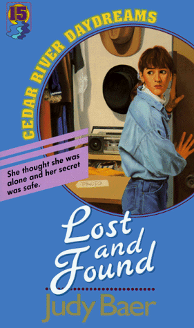 Beispielbild fr Lost and Found (Cedar River Daydreams #15) zum Verkauf von Wonder Book