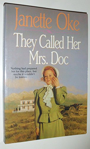 Stock image for They Called Her Mrs Doc (Women of the West #5) for sale by SecondSale