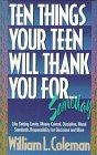 Beispielbild fr Ten Things Your Teen Will Thank You for .Someday zum Verkauf von SecondSale