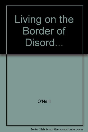 Stock image for Living on the Border of Disorder: How to Cope With an Addictive Person for sale by HPB-Ruby