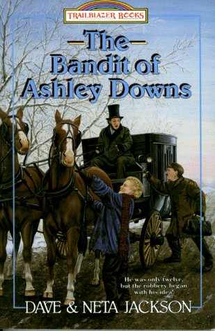 Stock image for The Bandit of Ashley Downs: George Muller for sale by Reliant Bookstore