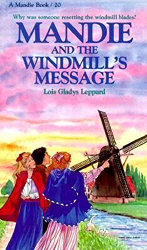 9781556612886: Windmill's Message (20) (Mandie Books)