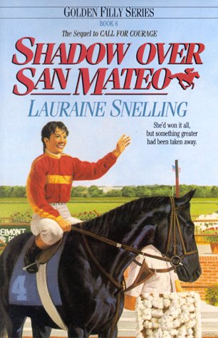 Stock image for Shadow over San Mateo (Golden Filly, Book 6) for sale by Gulf Coast Books