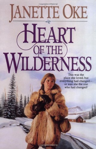 Stock image for Heart of the Wilderness (Women of the West #8) for sale by Gulf Coast Books