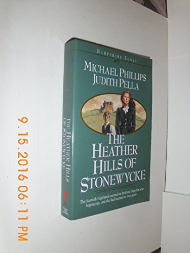 9781556613739: Heather Hills of Stonewycke (The Stonewycke Trilogy, Book 1)