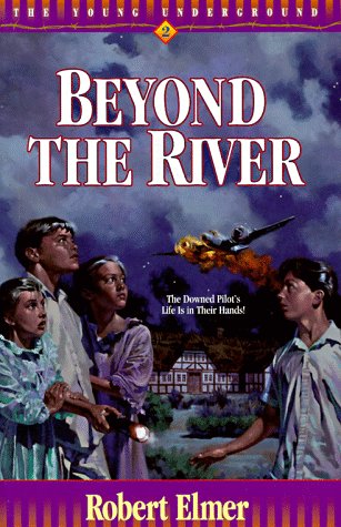 Beispielbild fr Beyond the River (The Young Underground #2) zum Verkauf von Wonder Book