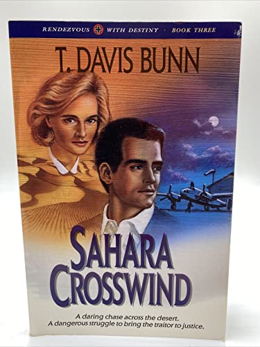 Imagen de archivo de Sahara Crosswind (Rendezvous with Destiny #3) a la venta por Jenson Books Inc